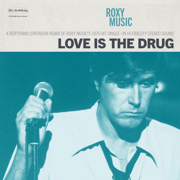 Roxy Music - Love Is The Drug (Bertrand Contador Remix)